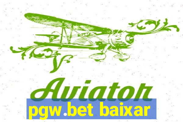 pgw.bet baixar